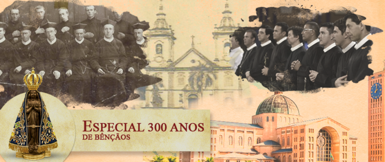 300 years: the story of the Redemptorists with Our Lady of Aparecida